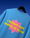 STAYED HOME BLUE 240