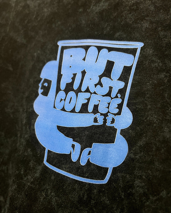 BUT FIRST COFFEE 240+
