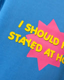 STAYED HOME BLUE 240
