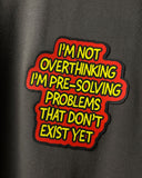 NOT OVERTHINKING 240